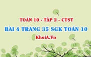 Bài 4 trang 35 SGK Toán 10 tập 2 Chân trời sáng tạo